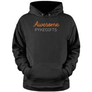 Awesome pykegifts Pullover Hoodie